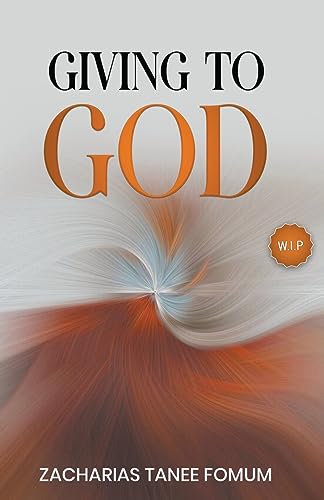 Giving to God (God, Money and You, Band 3)