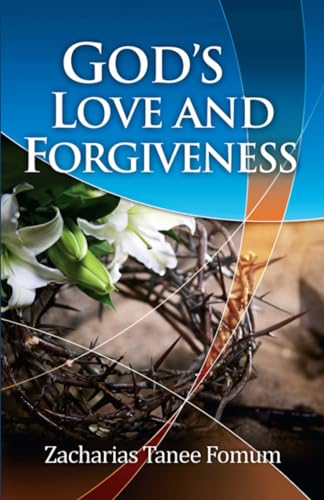 God's Love And Forgiveness (God Loves You, Band 1) von Independently published