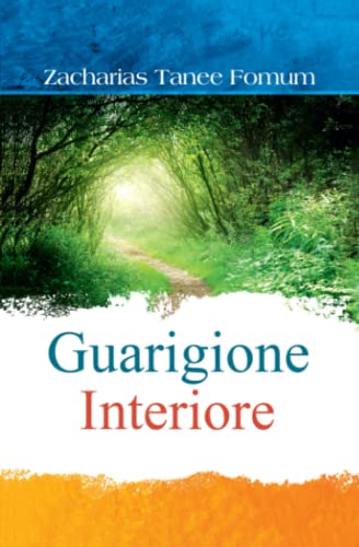 Guarigione interiore Guarigione interiore von Independently published