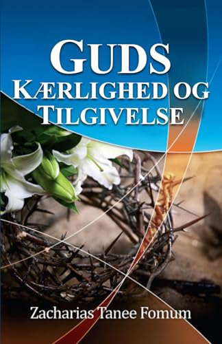 Guds kærlighed og tilgivelse (Gud elsker dig, Band 1)