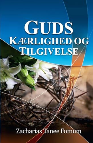 Guds kærlighed og tilgivelse (Gud elsker dig, Band 1) von Independently published