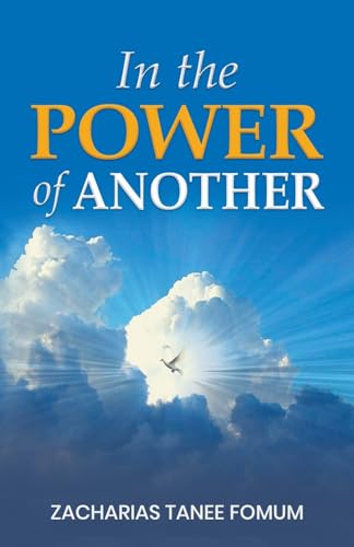 In The Power of Another (Spirit-Filled Life, Band 1)