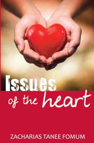 Issues of The Heart (Practical Helps in Sanctification, Band 7)