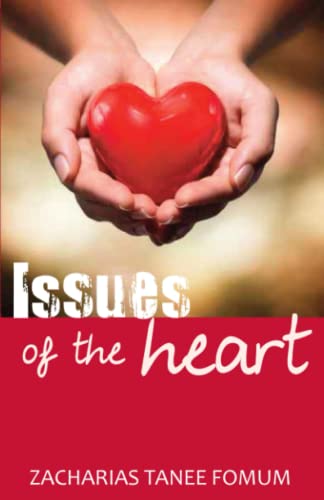 Issues of the Heart (Practical Helps in Sanctification, Band 12) von Independently published