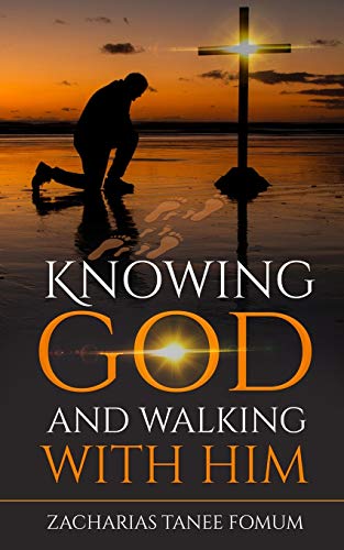 Knowing God And Walking With Him von Ztf Books Online