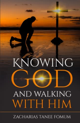 Knowing God and Walking With Him (Leading God's People, Band 26)