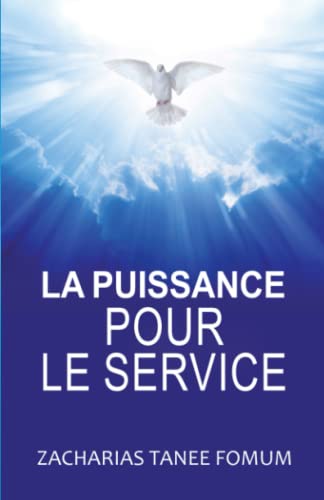 La Puissance Pour Le Service (Diriger le peuple de Dieu, Band 20)