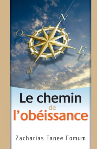 Le Chemin de L'obéissance (Le Chemin Chrétien, Band 2)