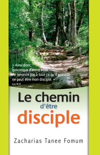Le chemin d'être disciple von Independently published