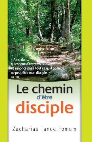 Le chemin d'être disciple von Independently published