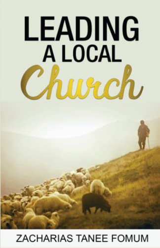Leading a Local Church (Leading God's People, Band 7)