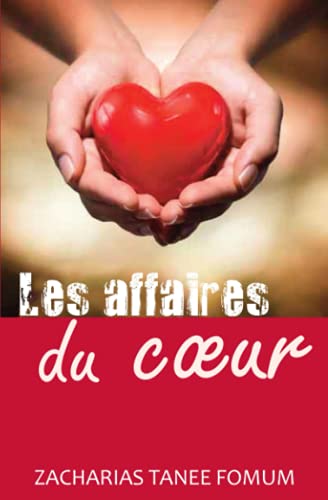 Les Affaires du Cœur Les Affaires du Cœur