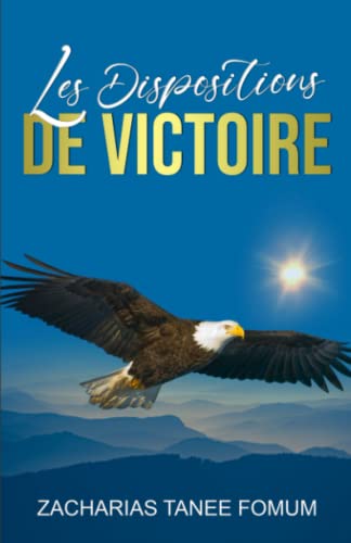 Les Dispositions de Victoire (Hors-Série, Band 10) von Independently published