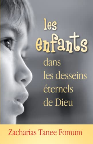 Les Enfants Dans Les Desseins Éternels de Dieu (Hors-Série, Band 15)