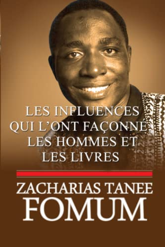 Les Influences Qui L’Ont Façonné – Les Hommes et les Livres (De Ses Lèvres, Band 9) von Independently published