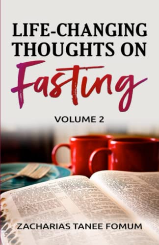 Life-Changing Thoughts on Fasting (Volume 2) (Prayer Power Series, Band 25) von Independently published
