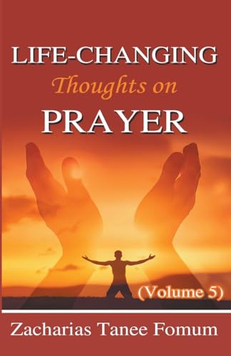 Life-Changing Thoughts on Prayer (Prayer Power, Band 18) von Books4revival