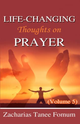 Life-Changing Thoughts on Prayer (Voulme 5) (Prayer Power Series, Band 18) von Independently published