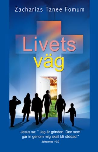 Livets Väg (Den Kristna Vägen, Band 1) von Independently published