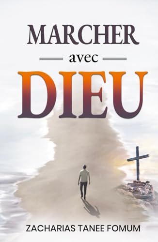 Marcher Avec Dieu (Hors-Série, Band 8) von Independently published