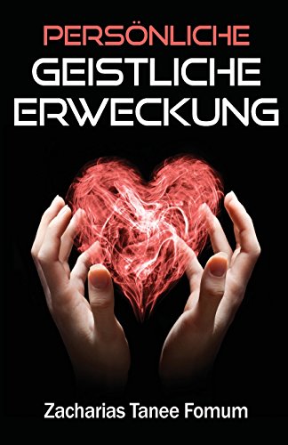 Persönliche Geistliche Erweckung (Praktische Hilfe für die Sieger, Band 3) von CreateSpace Independent Publishing Platform