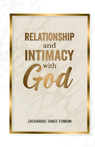 Relationship and Intimacy With God (Off-Series, Band 17) von Independently published