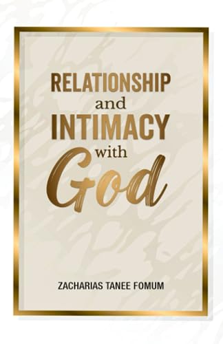 Relationship and Intimacy With God (Off-Series, Band 17) Relationship and Intimacy With God (Off-Series, Band 17)