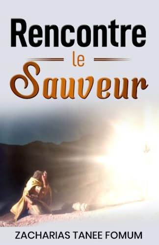 Rencontre le Sauveur (Dieu t’aime, Band 4)