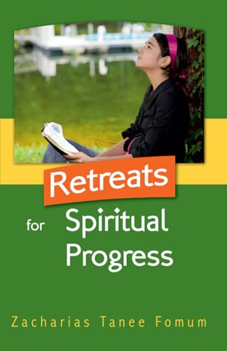 Retreats For Spiritual Progress (Practical Helps For The Overcomers, Band 3) von Independently published