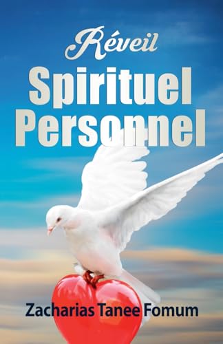 Réveil Spirituel Personnel (Aides Pratiques Pour Les Vainqueurs, Band 4) von Books4revival