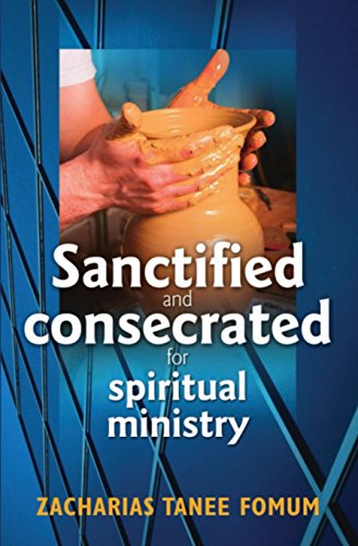 Sanctified And Consecrated For Spiritual Ministry (Practical Helps in Sanctification, Band 2) von CreateSpace Independent Publishing Platform