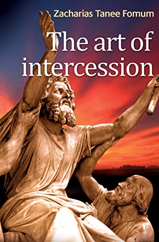 The Art of Intercession (Prayer Power Series, Band 3)
