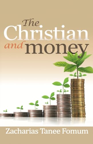 The Christian and Money (God, Money, and You!, Band 1)