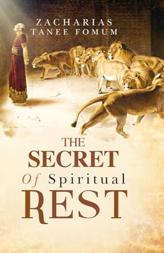 The Secret of Spiritual Rest (Leading God's People, Band 4)