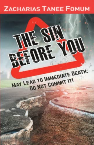 The Sin Before You May Lead To Immediate Death: Do Not Commit It! (Practical Helps in Sanctification, Band 5) von Independently published