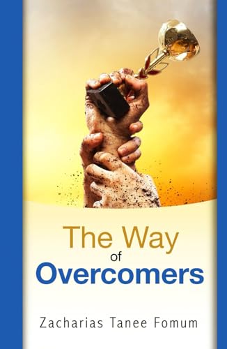 The Way of Overcomers (The Christian Way, Band 10) von Independently published