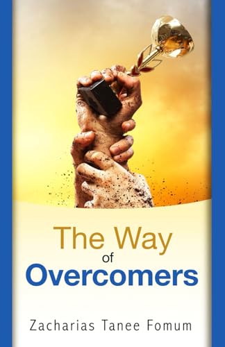 The Way of Overcomers (The Christian Way, Band 10)
