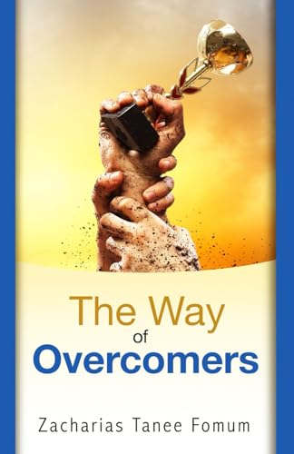 The Way of Overcomers (The Christian Way, Band 10)