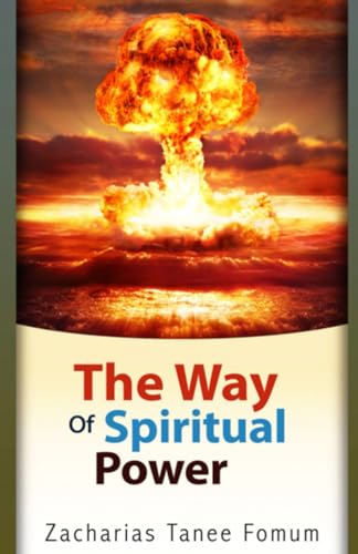 The Way of Spiritual Power (The Christian Way, Band 6) The Way of Spiritual Power (The Christian Way, Band 6)