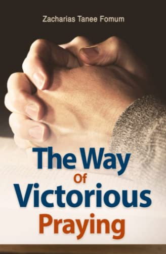The Way of Victorious Praying (Prayer Power Series, Band 1)