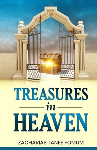 Treasures in Heaven (God, Money, and You!, Band 4)