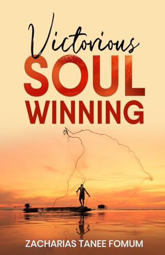 Victorious Soul-Winning (Evangelism, Band 7) Victorious Soul-Winning (Evangelism, Band 7)