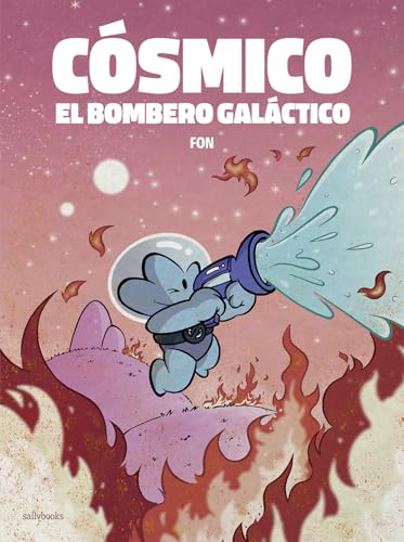 Cósmico, el bombero galáctico (Cómic) von Sallybooks