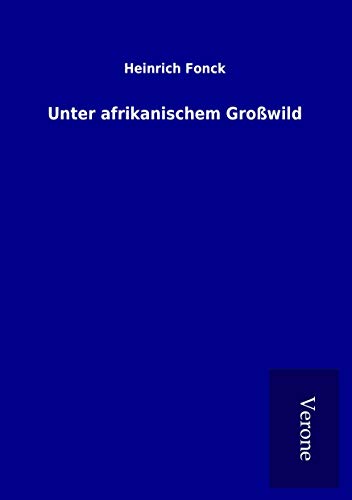 Unter afrikanischem Großwild von TP Verone Publishing
