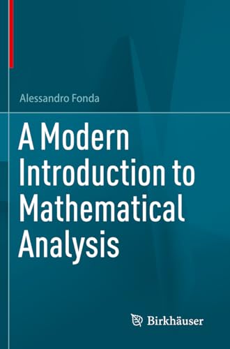 A Modern Introduction to Mathematical Analysis von Birkhäuser