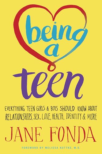 Being a Teen: Everything Teen Girls & Boys Should Know About Relationships, Sex, Love, Health, Identity & More von Random House Trade Paperbacks