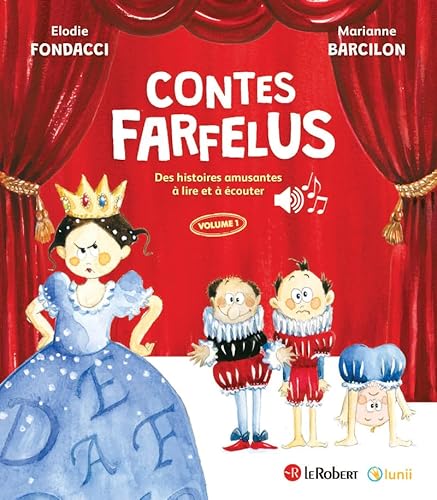 Contes farfelus, des histoires amusantes à lire et à écouter - Volume 1 von LE ROBERT