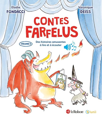Contes farfelus, des histoires amusantes à lire et à écouter - Volume 2: Tome 2 von LE ROBERT