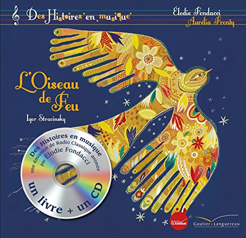 Histoires en musique - L'oiseau de feu von GAUTIER LANGU.