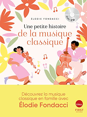 Une petite histoire de la musique classique von FIRST